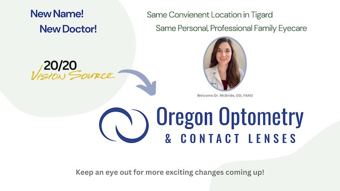 We‘ve changed our name to Oregon Optometry & Contact Lenses